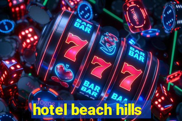 hotel beach hills