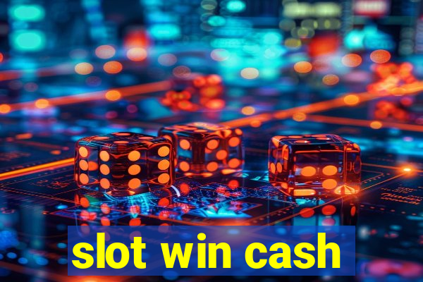 slot win cash