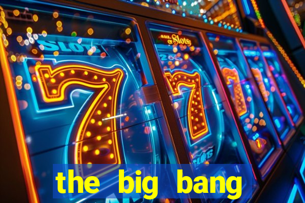 the big bang online dublado