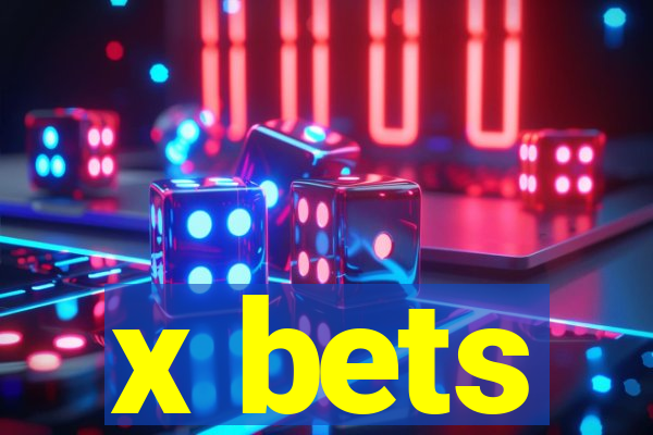 x bets