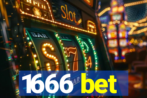 1666 bet