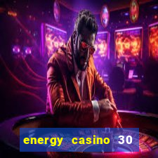 energy casino 30 free spins promo code