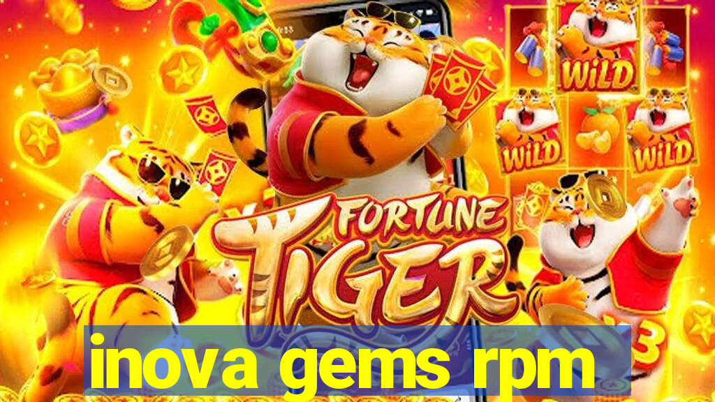 inova gems rpm