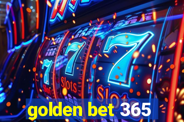 golden bet 365