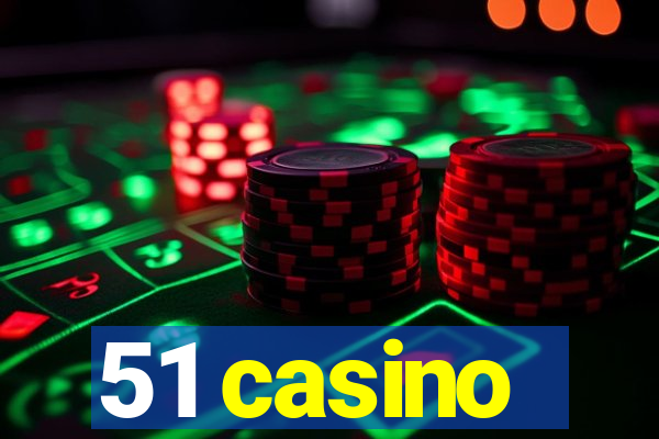 51 casino