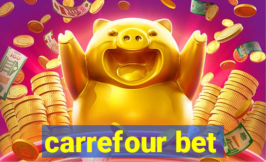 carrefour bet