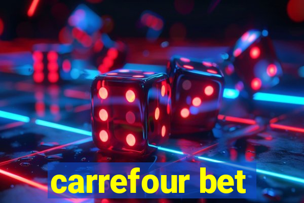 carrefour bet