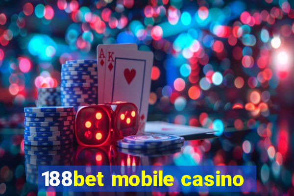 188bet mobile casino