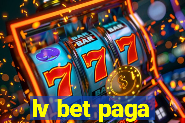 lv bet paga