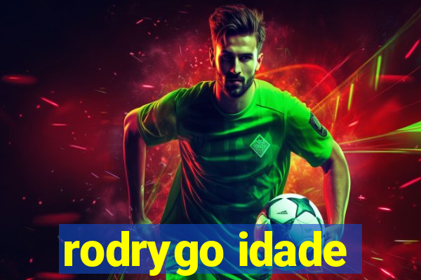 rodrygo idade