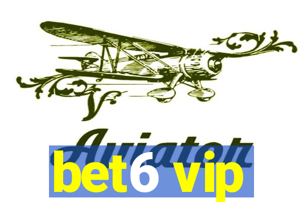 bet6 vip