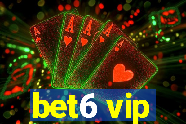 bet6 vip