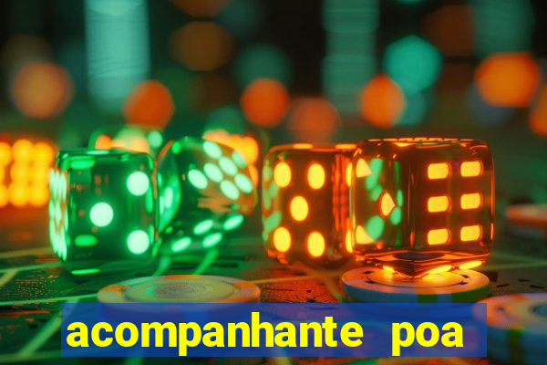 acompanhante poa zona sul