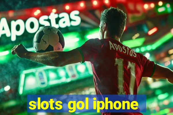 slots gol iphone