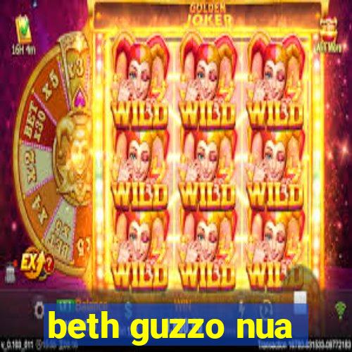 beth guzzo nua