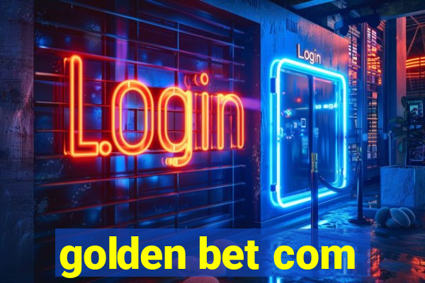 golden bet com