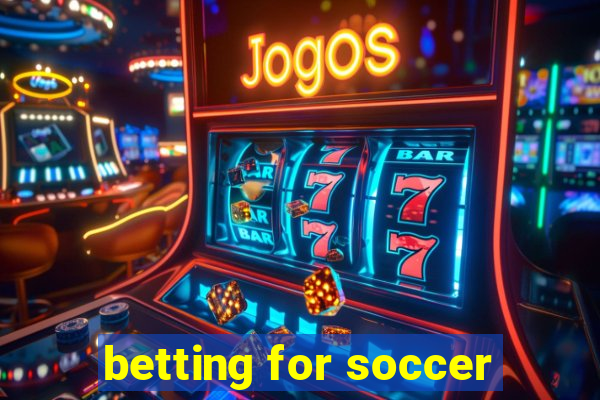 betting for soccer