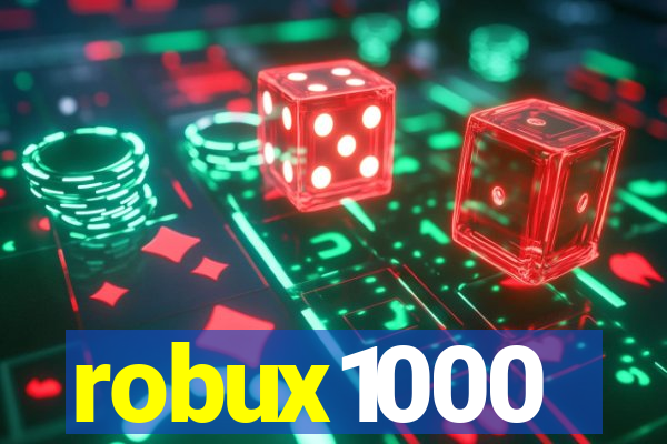 robux1000