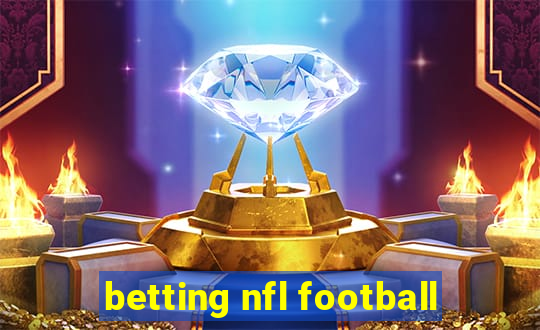 betting nfl football