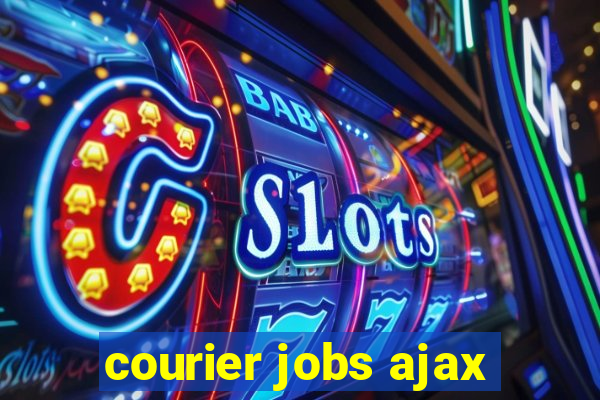 courier jobs ajax