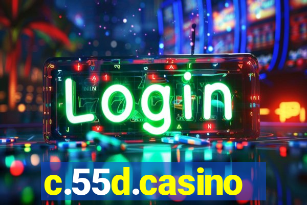 c.55d.casino