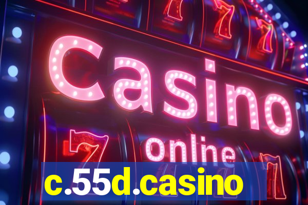 c.55d.casino