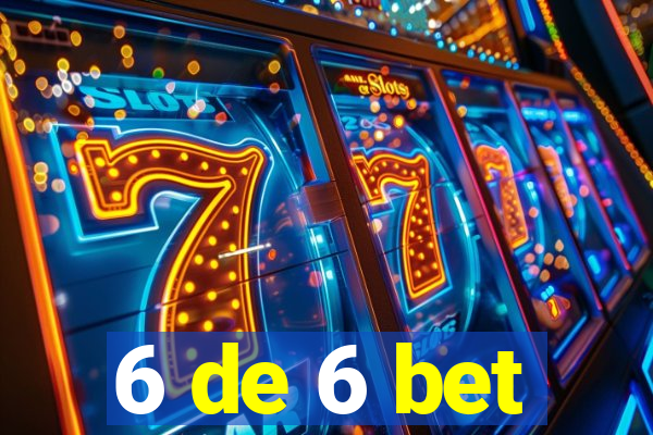 6 de 6 bet