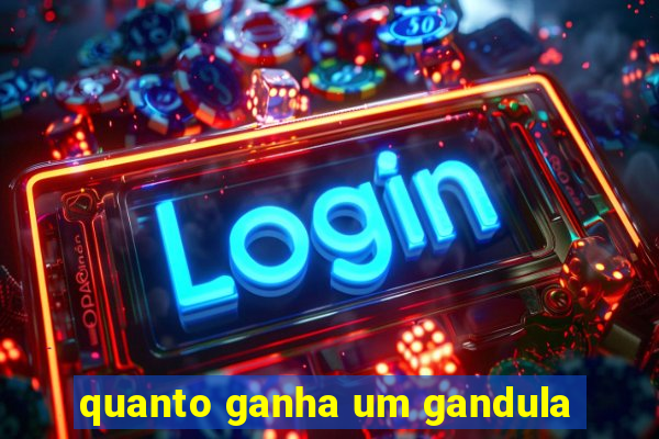 quanto ganha um gandula