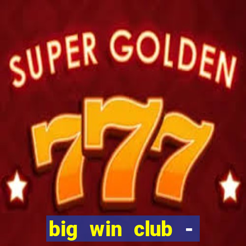 big win club - tongits pusoy