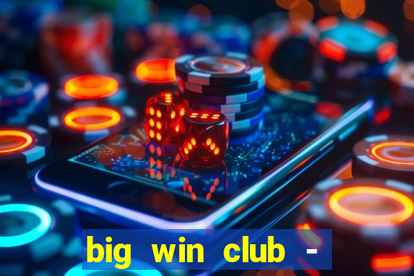 big win club - tongits pusoy