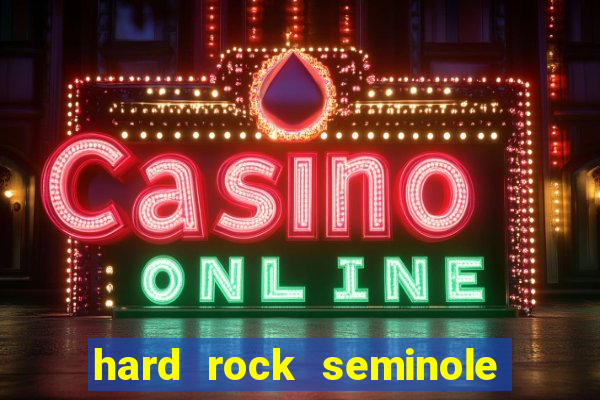 hard rock seminole casino tampa florida