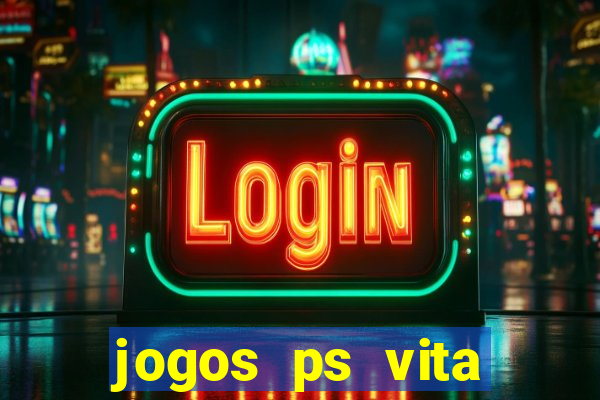 jogos ps vita download pkg