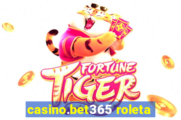 casino.bet365 roleta