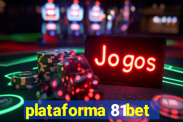 plataforma 81bet