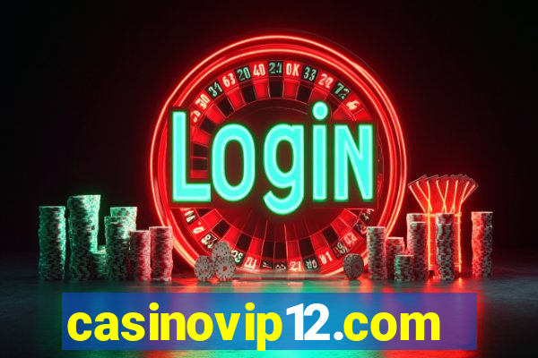 casinovip12.com