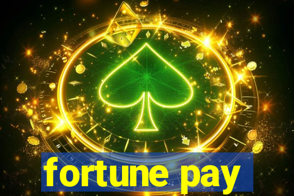 fortune pay