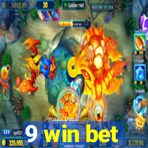 9 win bet