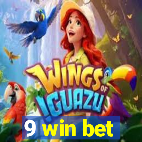 9 win bet