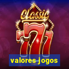 valores jogos