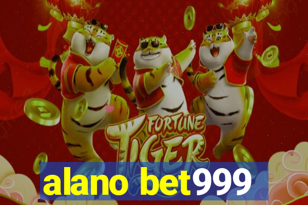 alano bet999