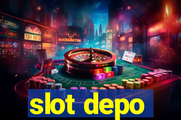 slot depo