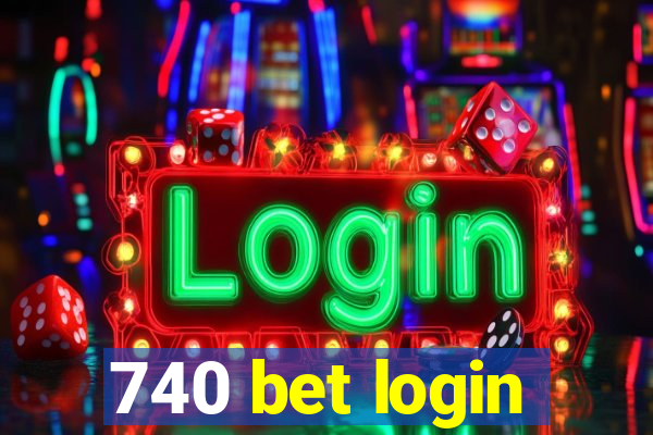 740 bet login