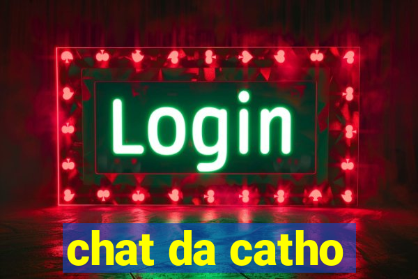 chat da catho