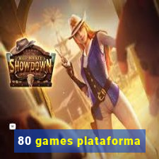 80 games plataforma