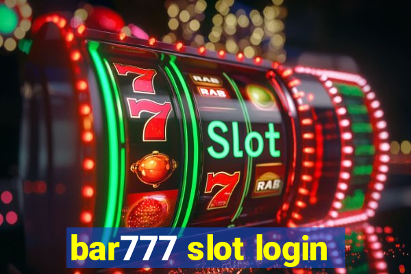 bar777 slot login