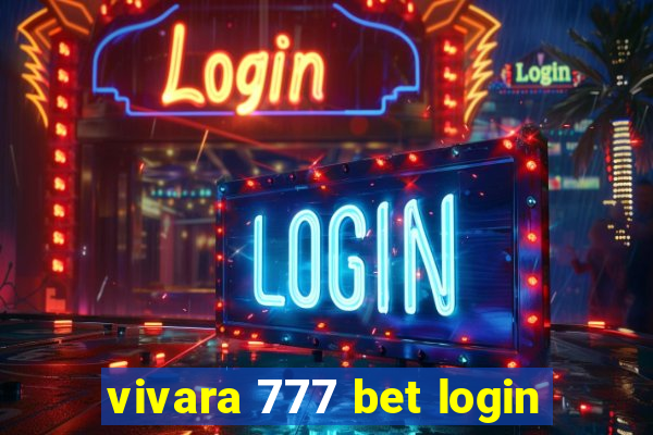 vivara 777 bet login