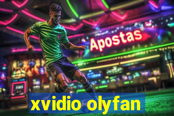 xvidio olyfan