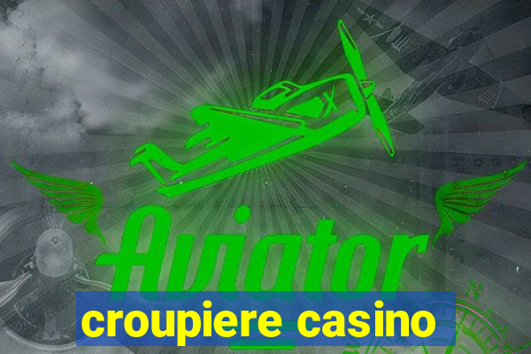 croupiere casino