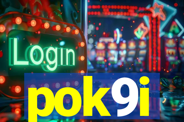 pok9i