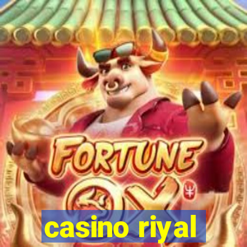 casino riyal